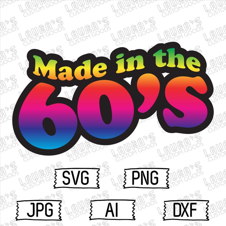 Download Made in the 60s Svg 1960s Svg Nostalgic Retro Svg | Etsy