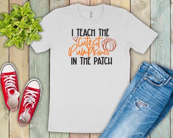Fall pumpkin shirt, pumpkin shirt for teachers, I teach the cutest pumpkins sweatshirt