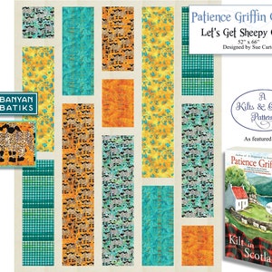May include: A quilt pattern featuring a patchwork design with sheep, plaid, and floral patterns. The quilt is titled "Let's Get Sheepy Quilt" and is 52 inches by 66 inches. The pattern is designed by Sue Carter.