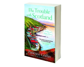 Personalized, Signed Copy of The Trouble with Scotland, book #5 in the Kilts and Quilts series by Patience Griffin