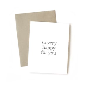 Donc très heureux pour vous (  Carte de voeux  Félicitations à l’adresse des enfants . Réalisations Engagements Nouveau bébé ( Nouvelle maison (fr) Nouvel emploi (en anglais seulement) Eco-Friendly