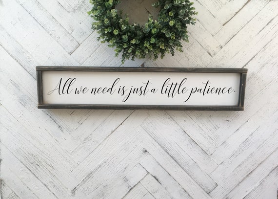 All We Need Is A Little Patience Guns N Roses Quote Sign Etsy