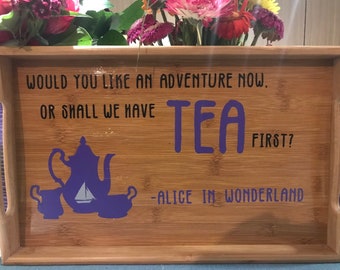 Adventure or Tea Tray - Alice in Wonderland - Literary Gift - Tea Gift - Tea Tray - Bamboo tray -  - birthday - bridal shower - wedding gift