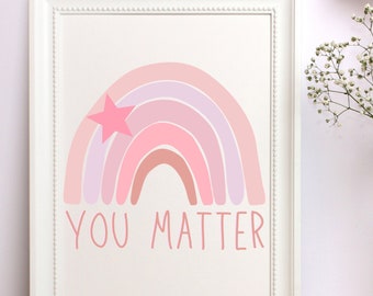 You Matter Quote | RAINBOW SERIES | png pdf DIGITAL greeting card | Shirts | mugs | printable Art | Sublimation | Boho Cute Pretty