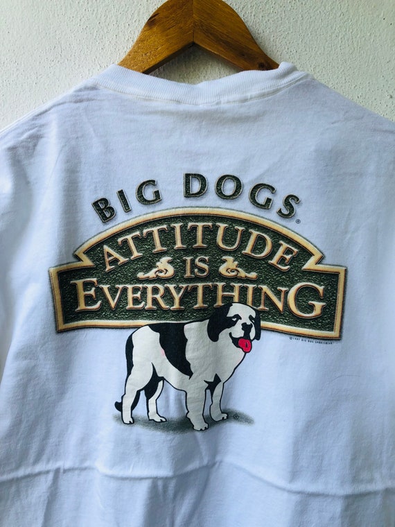 Vintage Original 90’s Big Dog Clothing “ Attitude is … Gem