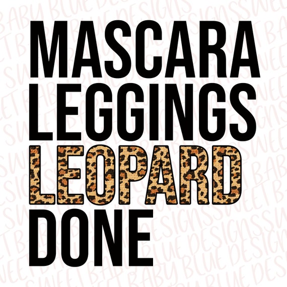 Download Mascara Leggings Leopard Done Digital Instant Download Png Etsy 3D SVG Files Ideas | SVG, Paper Crafts, SVG File