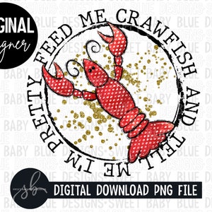 Feed me aragosta e dimmi che sono carina - Digital instant download - PNG FILE