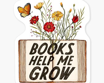 Books Help Me Grow - 3" Art Sticker Vinyl Decal