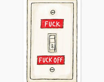 Fuck ON or OFF - 3" Art Sticker Vinyl Decal