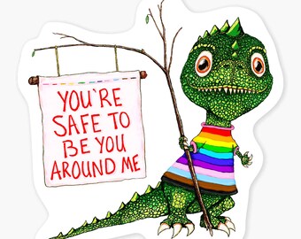 You're Safe - 3" Art Sticker Vinyl Decal