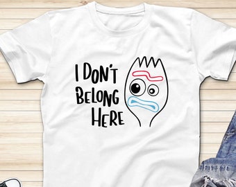 Forky 'I Don't Belong Here' Tee: Funny Toy Story Inspired Shirt