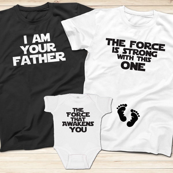 I Am Your Father, The Force Is Strong With This One, The Force That Awakens You Shirt, Star Wars Disney Shirt, Shirts, Disney Trip Shirt