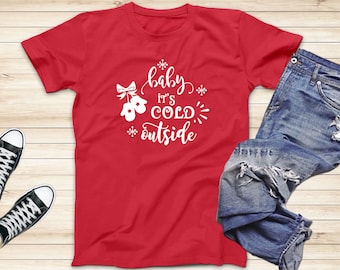 Camiseta "Bebé, hace frío afuera": Camiseta de vacaciones de invierno