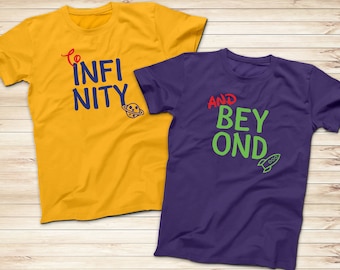 To Infinity and Beyond Toy Story T-Shirts, Toy Story Disney Inspired Shirt, Vacation Shirt, Disney Trip Couples Shirt, Adults and Kids Shirt