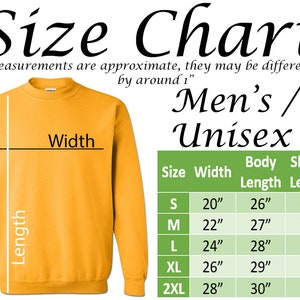 May include: Size chart for a yellow sweatshirt with measurements in inches for width, body length, and sleeve length. Sizes include S, M, L, XL, and 2XL.
