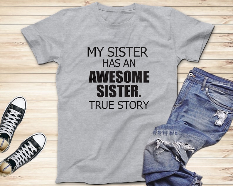awesome sister t shirt