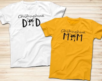 Chihuahua Mom/Dad Shirt: Matching Dog Lover Cotton Tee