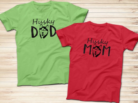 Husky Mom and Husky Dad Shirts Dog 
