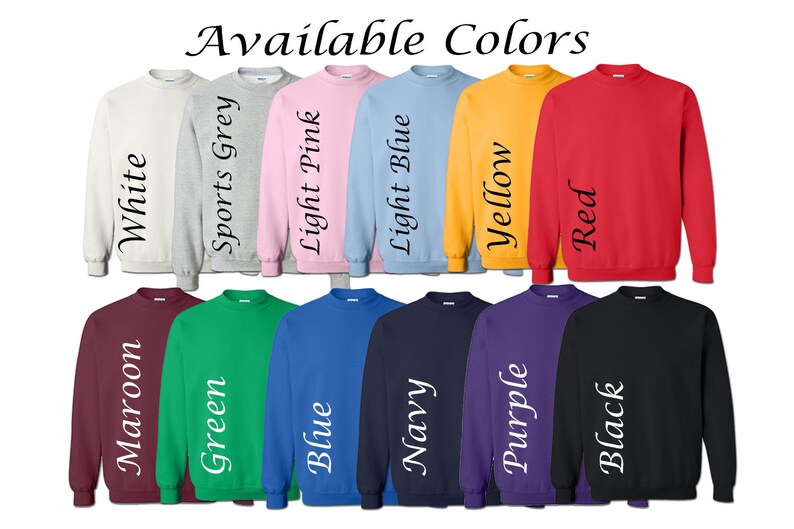 May include: A selection of 12 crewneck sweatshirts in various colors, including white, sports grey, light pink, light blue, yellow, red, maroon, green, blue, navy, purple, and black. Each sweatshirt has the color name printed on the side.