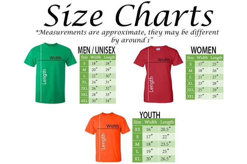 May include: Size chart for men's, women's, and youth t-shirts. The chart shows the width and length measurements in inches for each size.