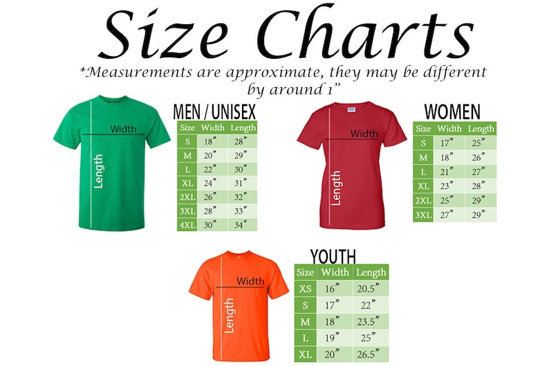 May include: Size chart for men's, women's, and youth t-shirts. The chart shows the width and length measurements in inches for each size.