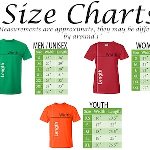 May include: Size chart for men's, women's, and youth t-shirts. The chart shows the width and length measurements in inches for each size.