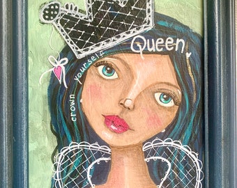 Crown Yourself Queen whimsical face original painting canvas framed