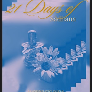 21 Days of Sadhana: A Contemplative Journal
