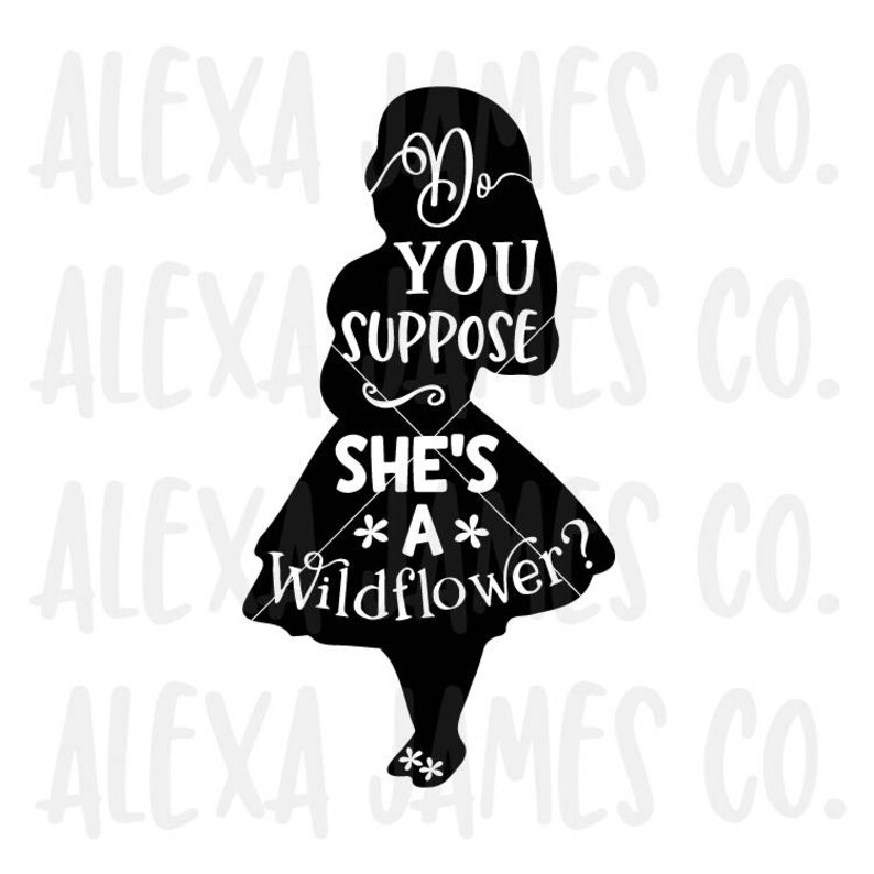 Free Free 165 She&#039;s A Wildflower Svg SVG PNG EPS DXF File