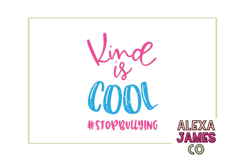 Download Kind is Cool SVG Anti Bullying svg Pink Shirt Day SVG Be ...