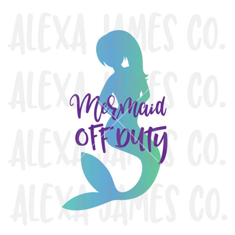 Free Free 322 Mermaid Off Duty Svg SVG PNG EPS DXF File