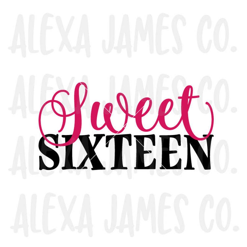Free Free 325 Svg Cut Sweet 16 Svg Free SVG PNG EPS DXF File