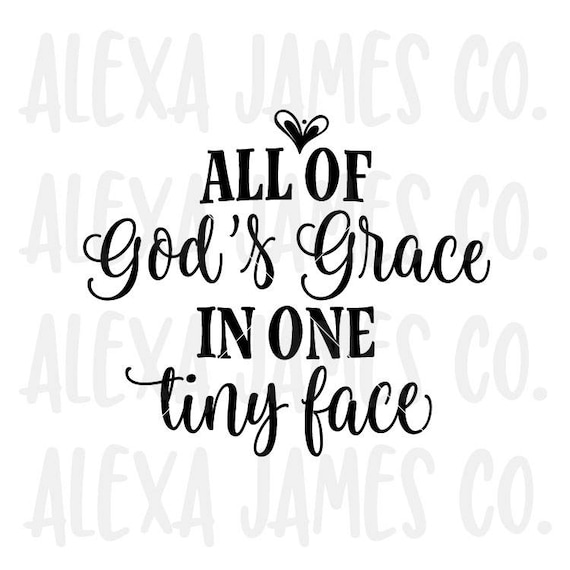 Download Gods Grace Svg Baby Girl Svg New Baby Svg Gift From God Etsy PSD Mockup Templates