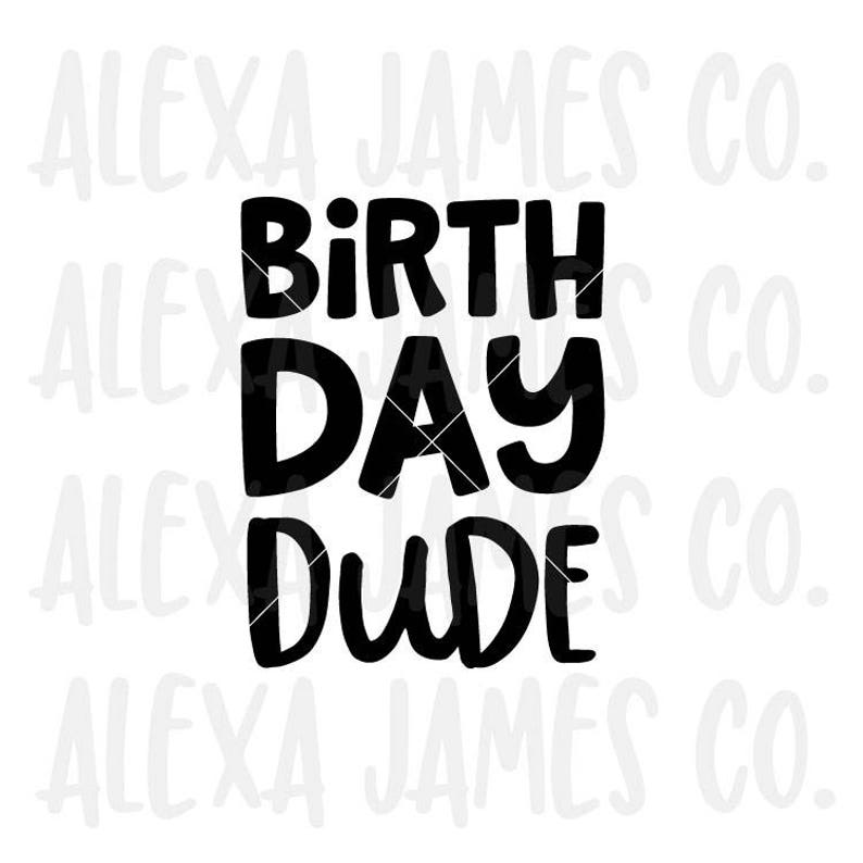 Free Free Birthday Dude Svg Free 939 SVG PNG EPS DXF File