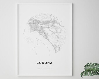 Corona Map Print, Corona Map Poster, Map of Corona, Corona California, Corona Wall Art, Map of Cities, Corona Maps, Maps, Map Wall Art