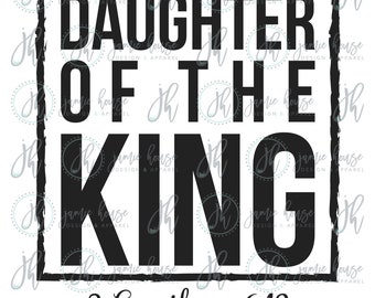 Daughter Of The King Svg Etsy