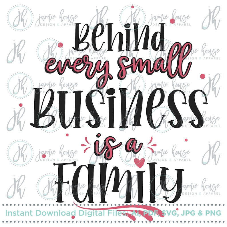 Behind Every Small Business Is A Family Behind Every Small Business is a Family SVG Cut File Shop | Etsy