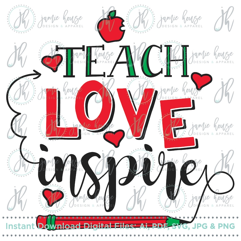 Download Teach Love Inspire SVG Cut File Teacher Teacher Quote | Etsy