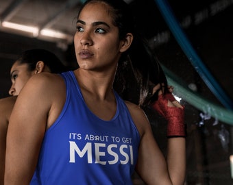 Its About to Get Messi Womens Racerback Tank Top