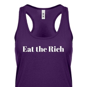 Eat the Rich Womens Racerback Tank Top