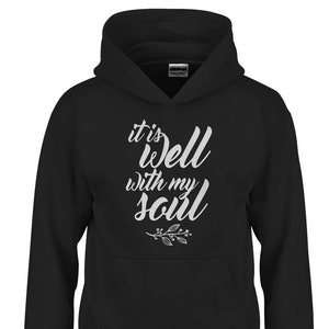 It is Well with My Soul Kids Hoodie