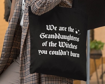 Witches you coudn't burn Cotton Tote Bag