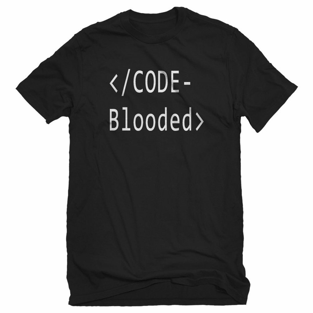 Code Blooded Unisex T-shirt - Etsy