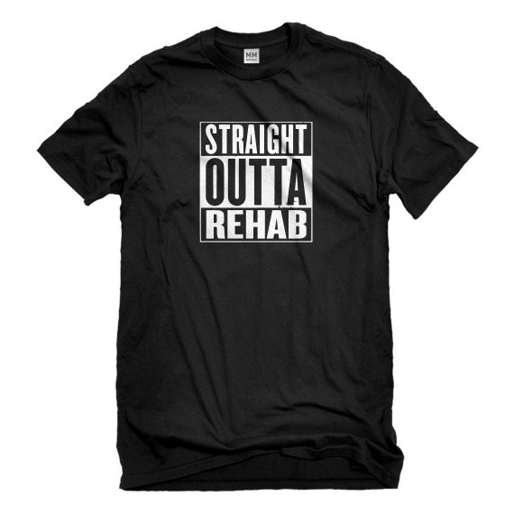 Funny Straight Outta Rehab T Shirt Gift Idea Funny Straight Outta Rehab T Shirt Gift Idea