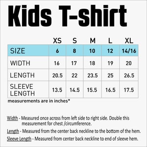 May include: A white chart with black text titled "Kids T-shirt" displays size measurements in inches for XS to XL sizes. Measurements include width, length, and sleeve length for each size, with size 6 to 14/16.