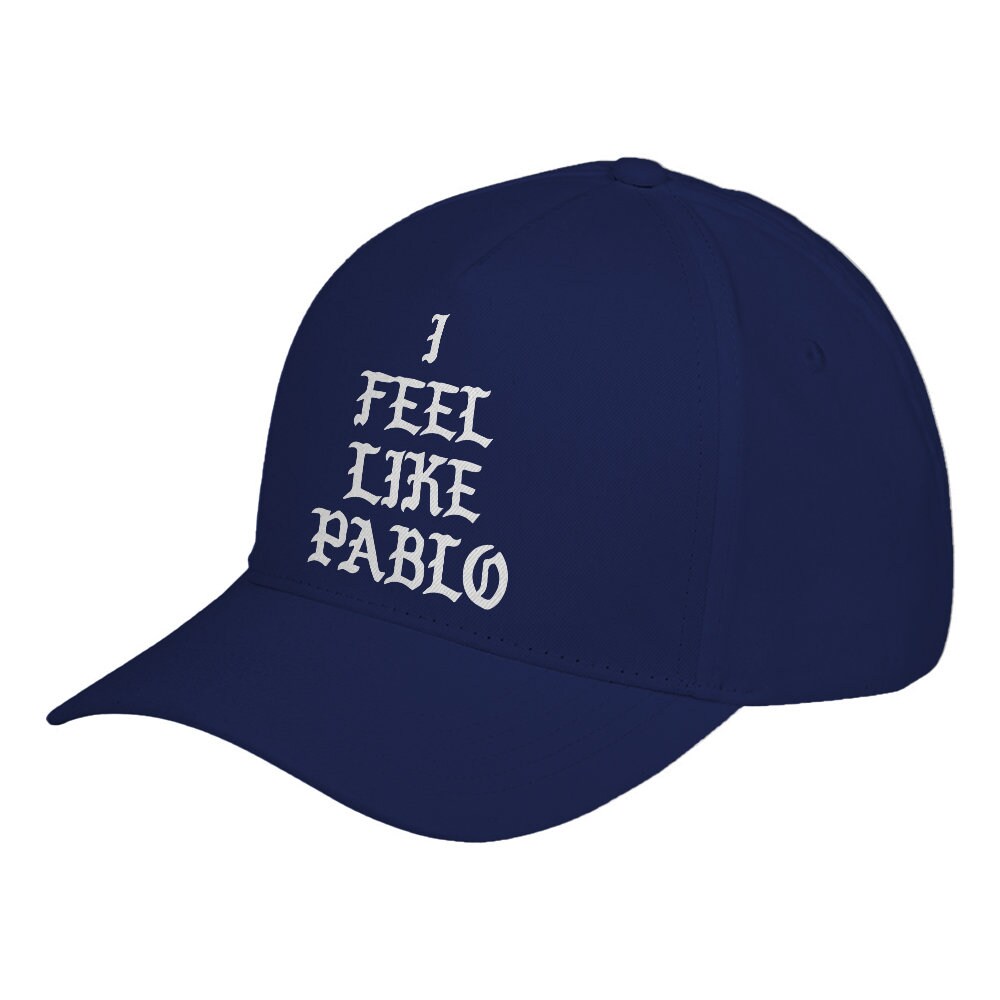 I Feel Like Pablo Hat - Etsy