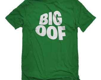 BIG OOF Unisex T-shirt - Etsy