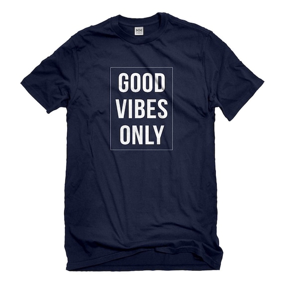 GOOD VIBES 刺繍 Tシャツ サイズ36 ネイビー Mens Good Vibes Only Unisex T-shirt - Etsy