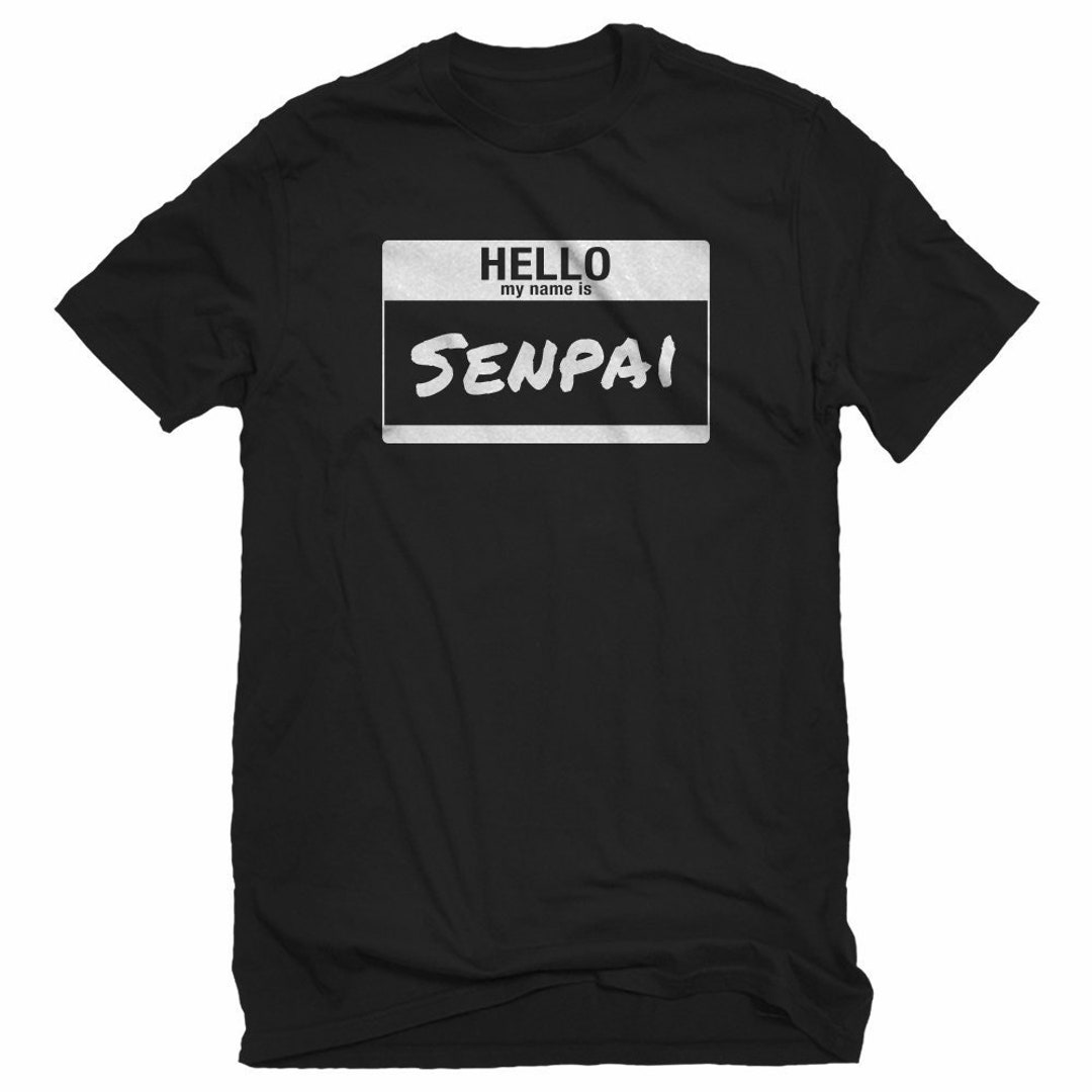 Buy Hello My Name is Senpai Unisex T-shirt Online in India