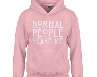 Normal people cheap scare me hoodie